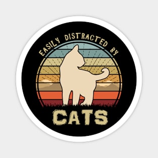 Easily Distracted By Cats Magnet